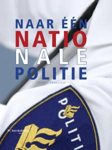 Naar een nationale politie (Hardback)