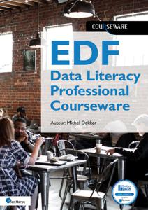EDF Data Literacy Professional Courseware - Michel Dekker - ebook