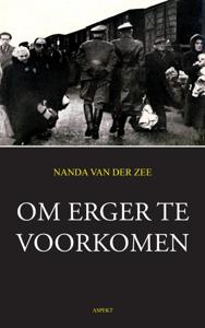 Om erger te voorkomen (Paperback)