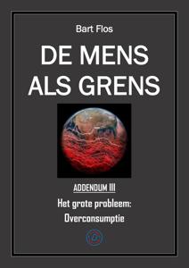 Het grote probleem: overconsumptie - Bart Flos - ebook
