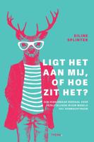 Ligt het aan mij, of hoe zit het? - Eiline Splinter - ebook