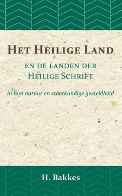 Het Heilige Land en de landen der Heilige Schrift (Paperback)