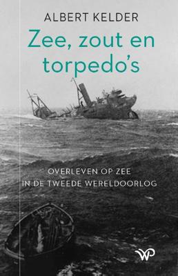 Zee, zout en torpedo's (Paperback)