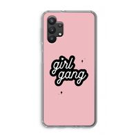 Girl Gang: Samsung Galaxy A32 5G Transparant Hoesje