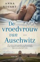 De vroedvrouw van Auschwitz - Anna Stuart - ebook