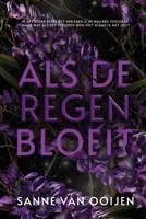 Als de regen bloeit (Paperback)