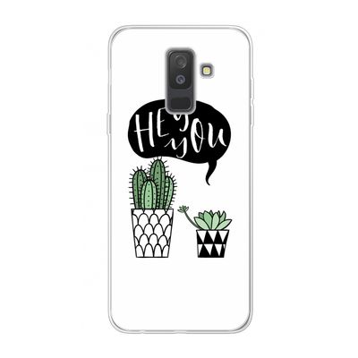 Hey you cactus: Samsung Galaxy A6 Plus (2018) Transparant Hoesje