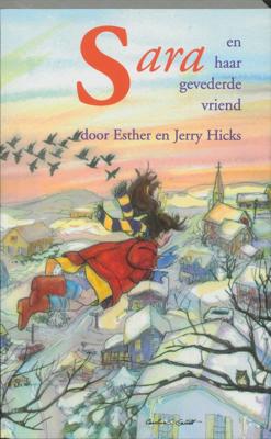 Sara en haar gevederde vriend (Paperback) Sara en haar gevederde vriend (Paperback)
