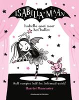 Isabella gaat naar het ballet (Hardback) Isabella gaat naar het ballet (Hardback)