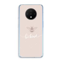 Be(e) kind: OnePlus 7T Transparant Hoesje