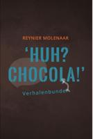 Huh? Chocola! (Paperback)