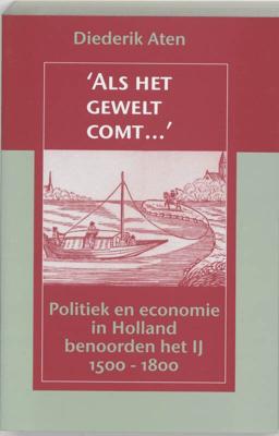 "Als het gewelt comt..." (Paperback)