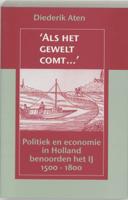 "Als het gewelt comt..." (Paperback)