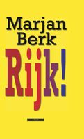 Rijk! - Marjan Berk - ebook