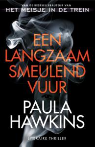 Een langzaam smeulend vuur (Paperback)