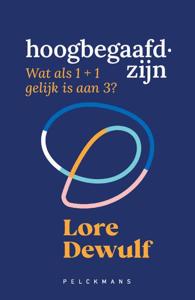 Hoogbegaafd zijn (Paperback)