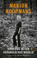 Marion Koopmans: Viroloog in een veranderende wereld - Mischa Huijsmans, Marion Koopmans - ebook - thumbnail