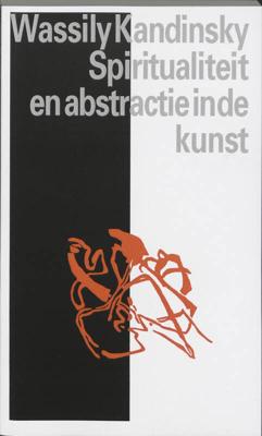 Spiritualiteit en abstractie in de kunst (Paperback)