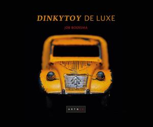 Dinkytoy de Luxe (Hardback)