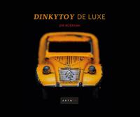 Dinkytoy de Luxe (Hardback)