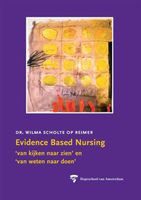Evidence Based Nursing - W.J.M. Scholte op Reimer - ebook