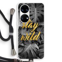Stay wild: Huawei P50 Transparant Hoesje met koord