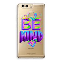 Be Kind: Huawei P9 Transparant Hoesje