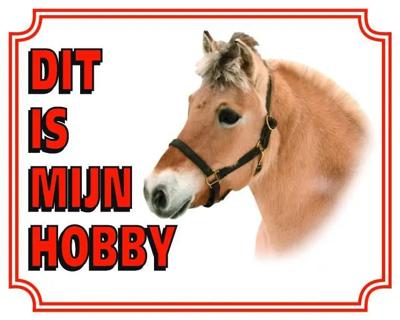 Fjord Waakbord - Dit is mijn Hobby