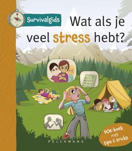 Survivalgids - Wat als je veel stress hebt? (Paperback)