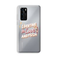 Pizza is the answer: Huawei P40 Transparant Hoesje
