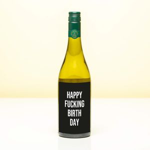 Wijnfles Happy fucking birthday - Wit (Sauvignon Blanc)