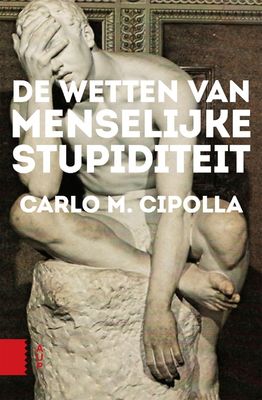De wetten van menselijke stupiditeit - Carlo M. Cipolla - ebook