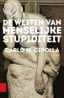 De wetten van menselijke stupiditeit - Carlo M. Cipolla - ebook