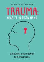 Trauma: herstel in eigen hand (Paperback)