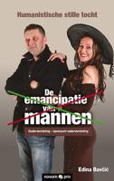 De emancipatie van mannen (Paperback)
