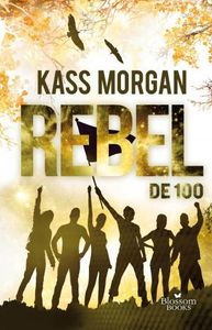 Rebel - Kass Morgan - ebook