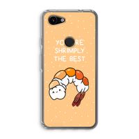 You're Shrimply The Best: Google Pixel 3a Transparant Hoesje
