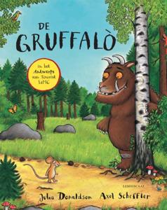 De Gruffalo in het Antwerps van Tourist LeMC (Hardback)