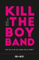 Kill the Boy Band - Goldy Moldavsky - ebook