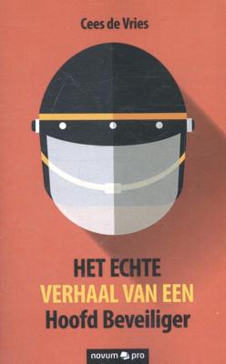 Het echte verhaal van een hoofd beveiliger (Paperback)