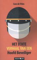 Het echte verhaal van een hoofd beveiliger (Paperback)