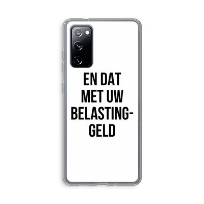 Belastinggeld: Samsung Galaxy S20 FE / S20 FE 5G Transparant Hoesje
