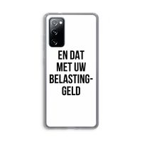 Belastinggeld: Samsung Galaxy S20 FE / S20 FE 5G Transparant Hoesje