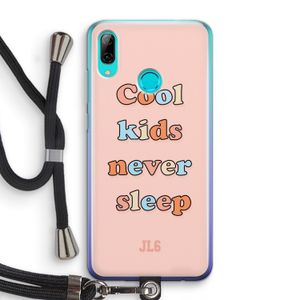 Cool Kids Never Sleep: Huawei P Smart (2019) Transparant Hoesje met koord