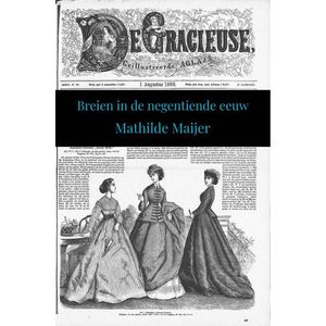 Breien in de negentiende eeuw - (ISBN:9789402142099)