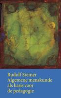 Algemene menskunde als basis voor de pedagogie (Hardback)
