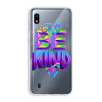Be Kind: Samsung Galaxy A10 Transparant Hoesje
