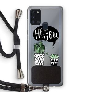 Hey you cactus: Samsung Galaxy A21s Transparant Hoesje met koord