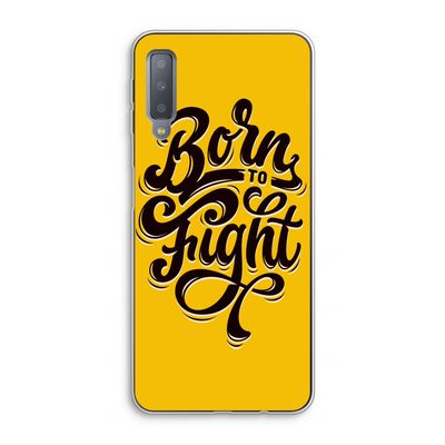 Born to Fight: Samsung Galaxy A7 (2018) Transparant Hoesje
