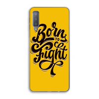 Born to Fight: Samsung Galaxy A7 (2018) Transparant Hoesje